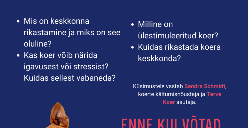 Eesti Loomakaitse Selts ja Terve Koer kutsuvad Sind osalema tasuta veebikoolitusel!